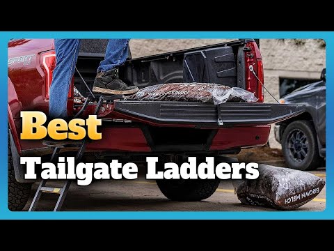 6 Best Tailgate Ladders for Trucks