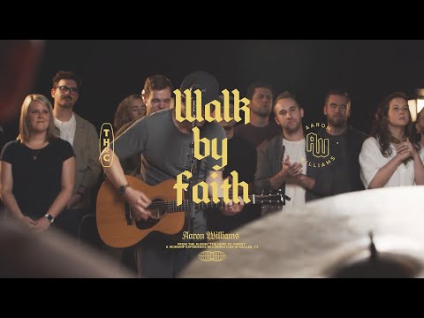 Walk By Faith