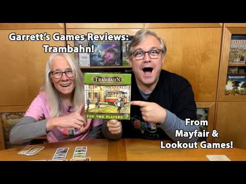 Garrett's Games Re-reviews: Trambahn from Mayfair and Lookout Games