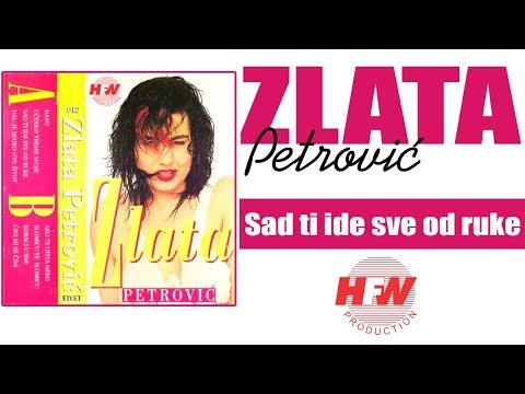 Zlata Petrovic - Sad ti ide sve od ruke - ( Audio 1992 ) HD