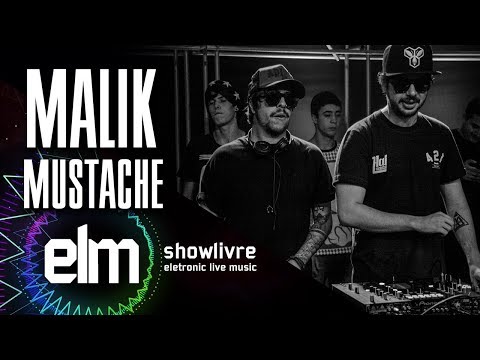 Malik Mustache no Showlivre Electronic Live Music - Apresentação na íntegra