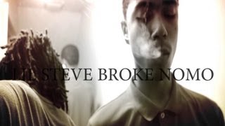 Lil Steve - Broke Nomo | Shot By @DMonz_ (PREVIEW)