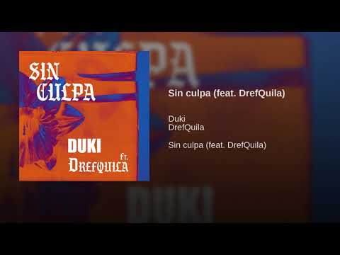 Duki - Sin Culpa ( Ft DrefQuila)