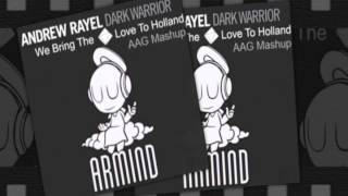 Andrew Rayel & Rank1 feat. Sylvia Tosun - We Bring The Love vs Dark To Holland ( Intro Mix )