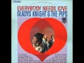 Gladys Knight & the pips   Everybody needs love