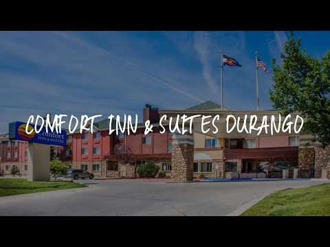 Comfort Inn & Suites Durango Review - Durango , United States of America