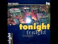 Ken Laszlo - Tonight (Factory Team Edit) 