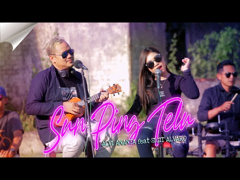 Alvi Ananta Feat Sigit Alvaro - Sun Ping Telu (Official Music Video)