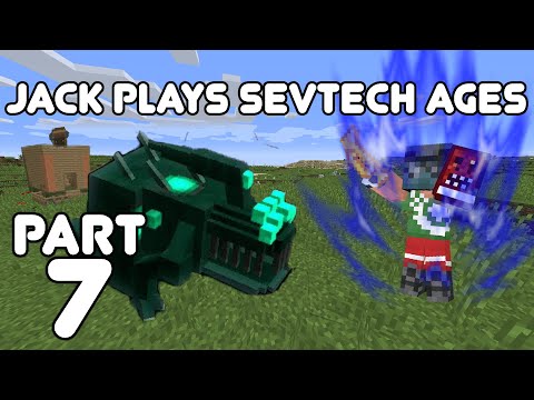 All Hail Shoggoth! Jack plays Minecraft: SevTech Ages Part 7