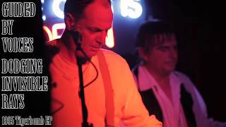 Guided By Voices - Dodging Invisible Rays [2010 12 30, Maxwell&#39;s, Hoboken PCB DUB]