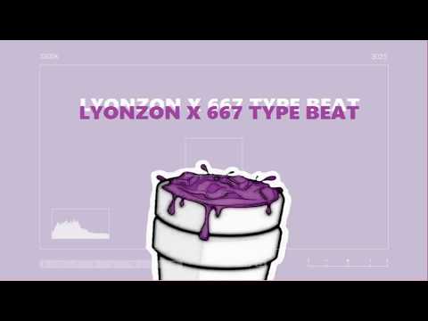[FREE] LYONZON X 667 TYPE BEAT