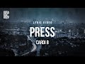 Cardi B - Press | Lyrics