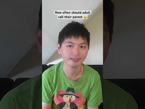 How often should adult call their parent.