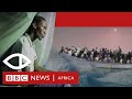 Dark Waters Africa S Deadliest Migration Route  BBC Africa Eye Documentary