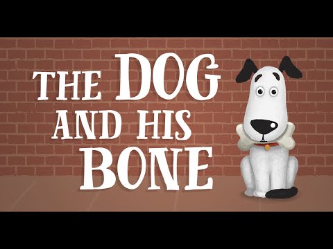 The Dog and his Bone (UK Accent) - TheFableCottage.com