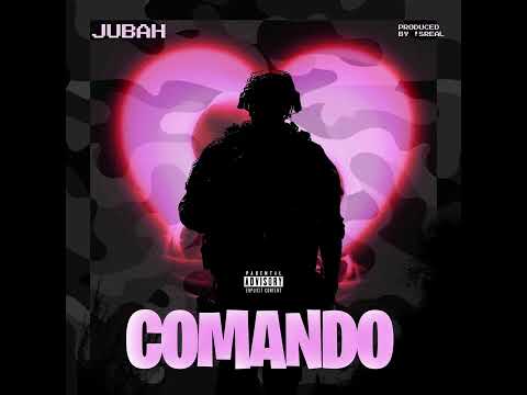JUBAH - Comando Official Audio