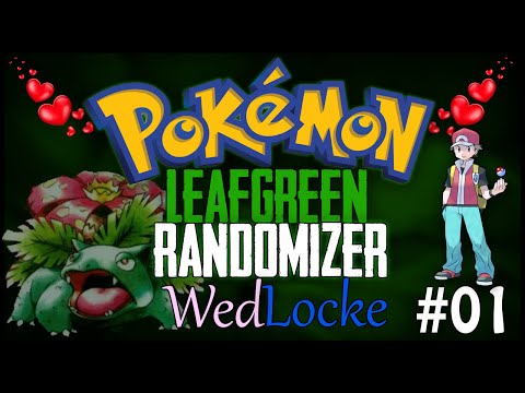 Pokemon LeafGreen Randomizer Wedlocke Ep. 1 "Love At First Sight"