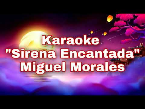 Sirena Encantada Miguel Morales Karaoke 2021 Vallenato Romántico (Letra Lyrics) estados de Whatsapp