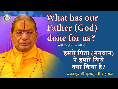 What has our Father (God) done for us?