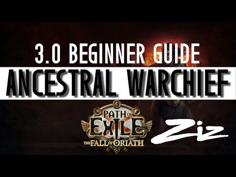 Path of Exile 3.0 Beginner Guide - Ancestral Warchief Totems Chieftain
