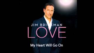 My Heart Will Go On Jim Brickman