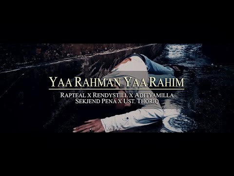 RAPTEAL - YAA RAHMAN YAA RAHIM (Official Music Video)