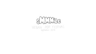 SMMMILE Vegan Pop Festival # 1