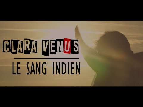 Clara Venus // Le Sang Indien