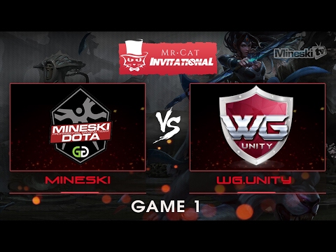 Mineski vs WG Unity | Mr. Cat Invitational tournament | Group Stage | Best of 2 | Game 1