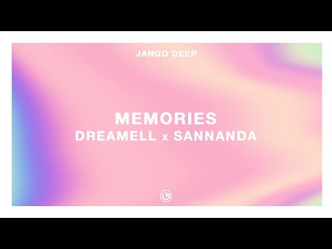 Dreamell x Sannanda - Memories