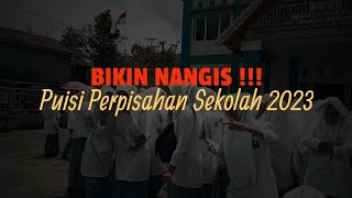 Download lagu PUISI PERPISAHAN SEKOLAH SEDIH😭 mp3