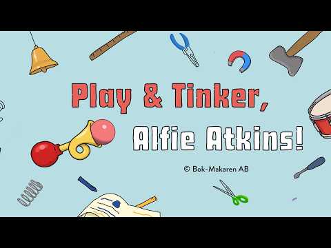 Play & Tinker, Alfie Atkins video thumbnail
