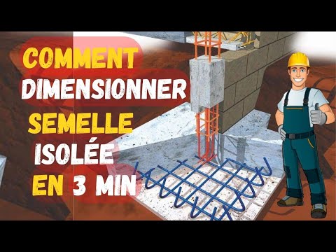 Comment dimensionner une semelle isolée en béton suivant B.A.E.L en 3 min