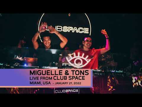 Miguelle & Tons Live from Club Space, Miami - 01.21.22