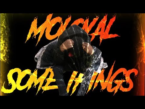 moloyal - Some Things ( official audio ) prod. by Twix  x JPR