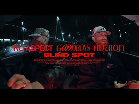 GOODBOYS x NU ASPECT x AVAION - BLINDSPOT