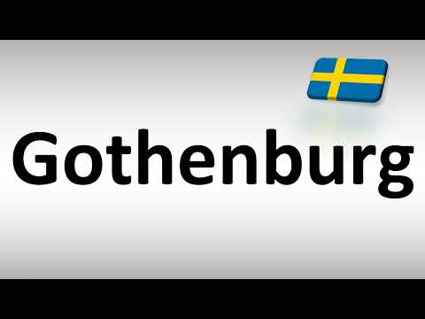 How to Pronounce Gothenburg