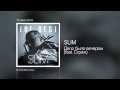 Slim - Дело было вечером (feat. Стриж) - The Best /2014/ 