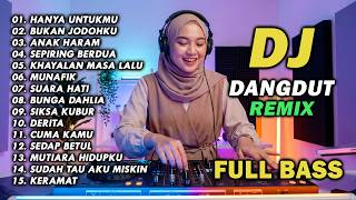 Download lagu DJ REMIX DANGDUT LAWAS FULL BASS || DJ HANYA UNTUKMU - DJ SEPIRING BERDUA | FULL ALBUM IDA LAILA mp3