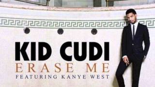 Erase me Kid Cudi Ft. Kanye West