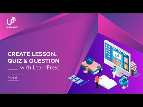Create Lesson, Quiz, and Question with LearnPress (Part 6)