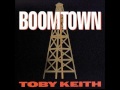 Toby Keith - Boomtown