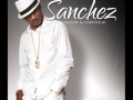 🔥Sánchez - I'm For Real (Single Promocional 2011)