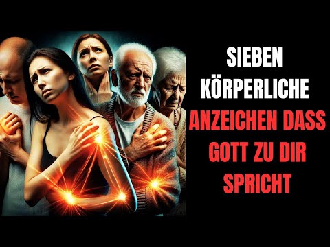 7 körperliche Anzeichen, dass Gott zu dir spricht (Das wird dich überraschen)