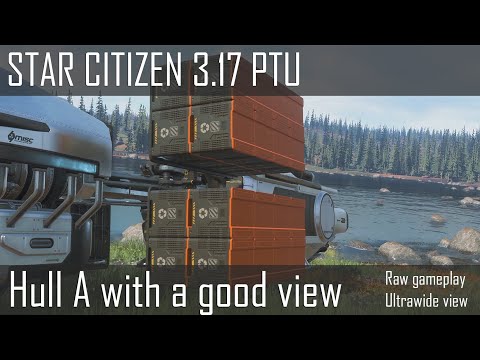 Star Citizen Alpha 3.17 PTU - Raw gameplay (Hull A + new River)