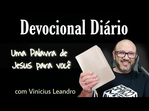 VAI VALER A PENA || DEVOCIONAL DIÁRIO com VINICIUS LEANDRO