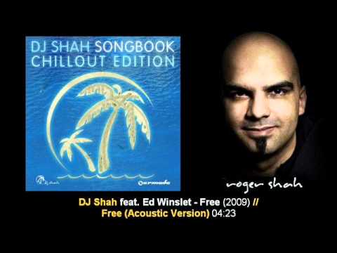 DJ Shah ft. Ed Winslet - Free (Acoustic) // SB ChillOut Edition [ARDI1086.10]