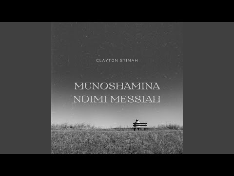 Munoshamina Ndimi Messiah