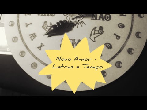 Novo Amor - letras e tempo, energias - baralho cigano responde 