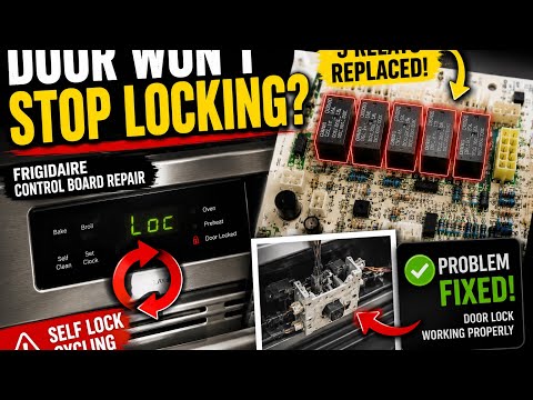 Frigidaire Oven Door Keeps Locking? Control Board Repair